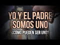 YO Y EL PADRE SOMOS UNO | LA MENTIRA DE LAS CREENCIAS TRINITARIAS Y UNICITARIAS | ESTUDIO BÍBLICO