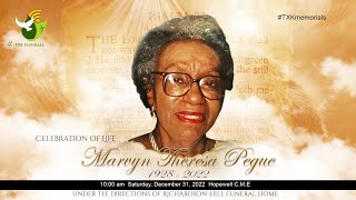 Homegoing Celebration  of the Life of Marvyn Theresa Pegue 1928 - 2022