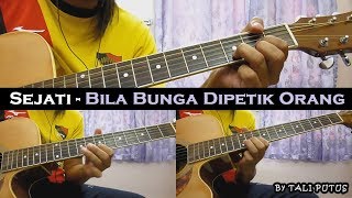 Sejati - Bila Bunga Dipetik Orang (Instrumental/Full Acoustic/Guitar Cover)