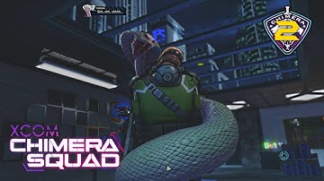 IMPOSSIBLE XCOM: Chimera Squad #2 "Progeny Lockdown"