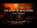 The Book of Revelation from the Holy Bible - Full Audio Book