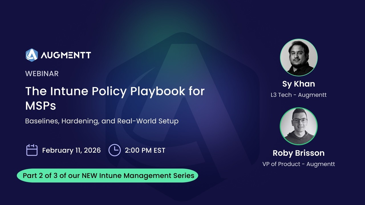 The Intune Policy Playbook for MSPs (Part 2)
