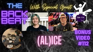 The Backbeat with special guest (AL)ICE - Bonus Video #112