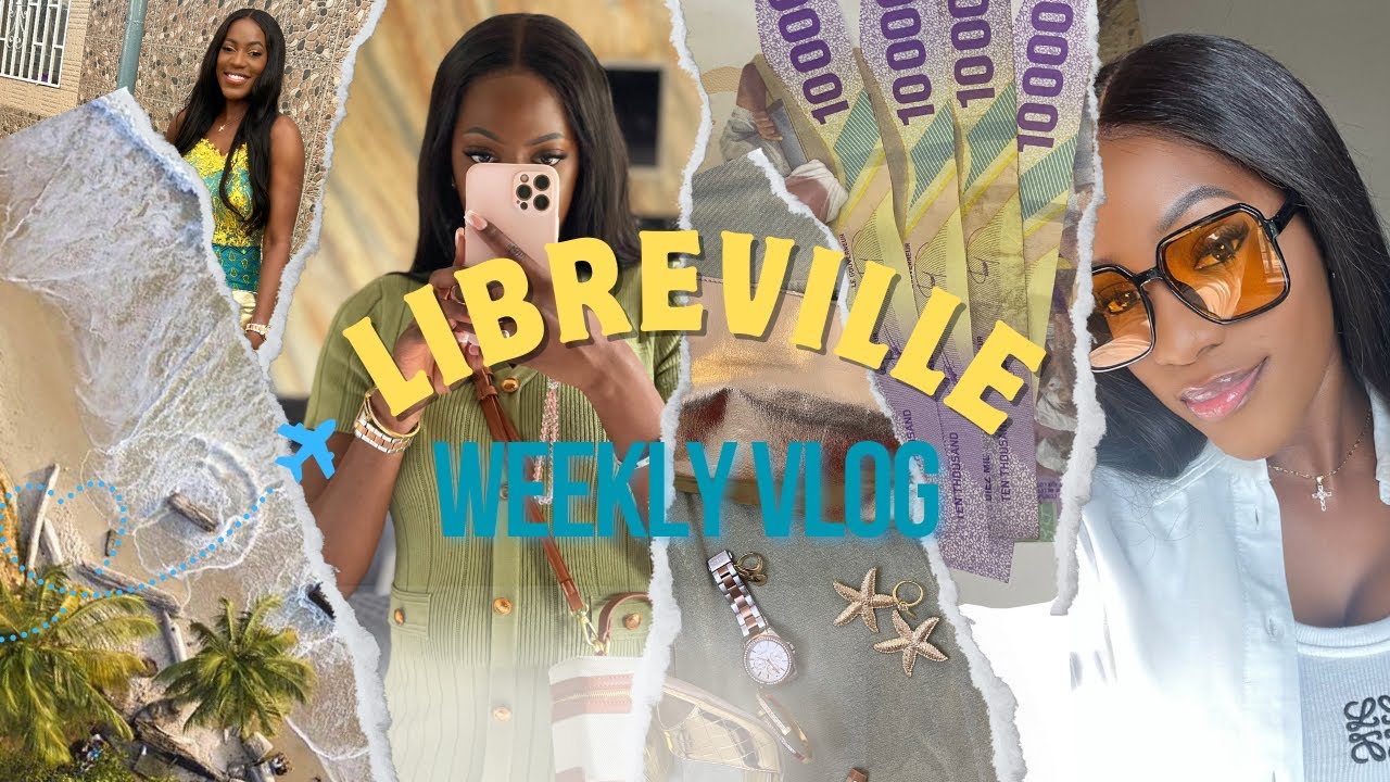 VLOG GABON EP 6 🇬🇦 : Une semaine à Libreville 🏝️🤍