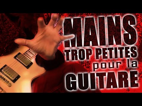 MAINS TROP PETITES POUR LA GUITARE ?