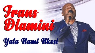 Frans Dlamini_Yala Nami Nkosi