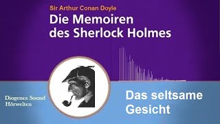 Sherlock Holmes: Das seltsame Gesicht (Hörbuch)
