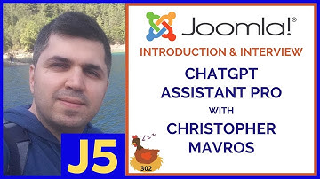 ChatGPT Assistant Pro: Interview with Christopher Mavros - Transform Joomla with AI - 👀 WMW 302