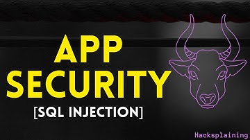 Practical Web Application Security - Part 1 - SQL Injection Attacks and Defenses [Hacksplaining]