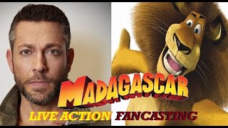 Madagascar Live Action Trilogymy Casting Choice