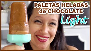 PALETAS de HIELO LIGHT!! SUPER CHOCOLATOSAS Y DELICOSAAAAS!!! | Lecotiú
