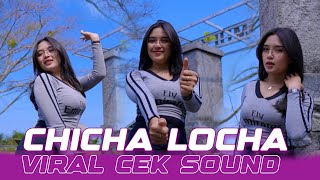 DJ CHICHA LOCHA - VIRAL CEK SOUND