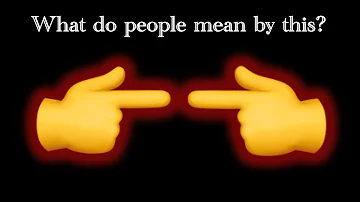 Why people use the “Two Index Fingers Pointing at Each Other” emoji?