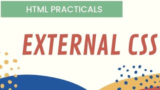 External CSS,cascading style sheets,web page designing practical,web technology cascaded style sheet