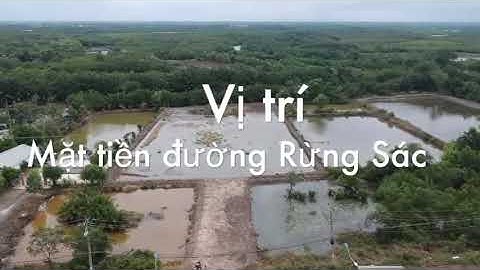 BÁN 5662m2 ĐẤT MẶT TIỀN ĐƯỜNG RỪNG SÁC CẦN GIỜ