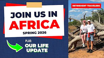 Retirement Travelers 2026 Victoria Falls Group Trip and Life Update