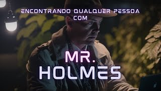 ENCONTRANDO QUALQUER PESSOA COM MR. HOLMES #ComputaçãoForense #Cybersecurity #OSINT