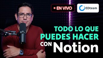 Live: Todo lo que puedes hacer con Notion