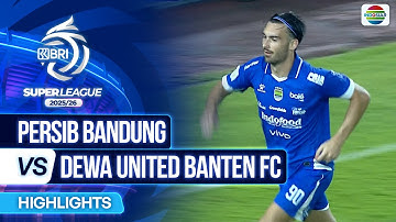 Persib Bandung VS Dewa United Banten FC - Highlights | BRI Super League 2025/26