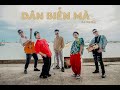 DÂN BIỂN MÀ - Huỳnh James x Pjnboys ft Một Thời Gian Band  (Acoustic)