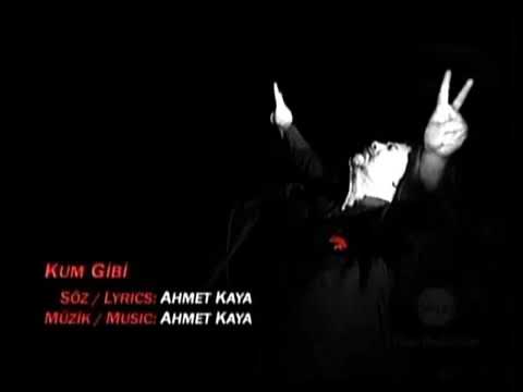 Ahmet Kaya - Kum Gibi