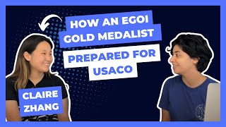 Claire, an EGOI Gold Medalist, Reveals How She Prepared for USACO
