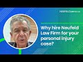 Attorney Alan Neufeld explains why Neufeld Law Firm is the right choice for your Personal Injury case 