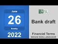 Bank draft (Financial term) June 26th