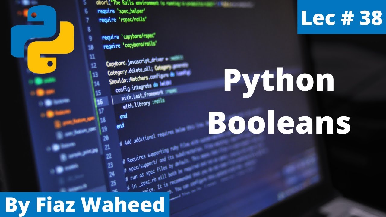 Python Booleans | bool function | Lec#38 | Python Complete Course for ...