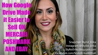 How Google Drive Made It Easier To Sell on eBay, Poshmark & Mercari | Selling Online