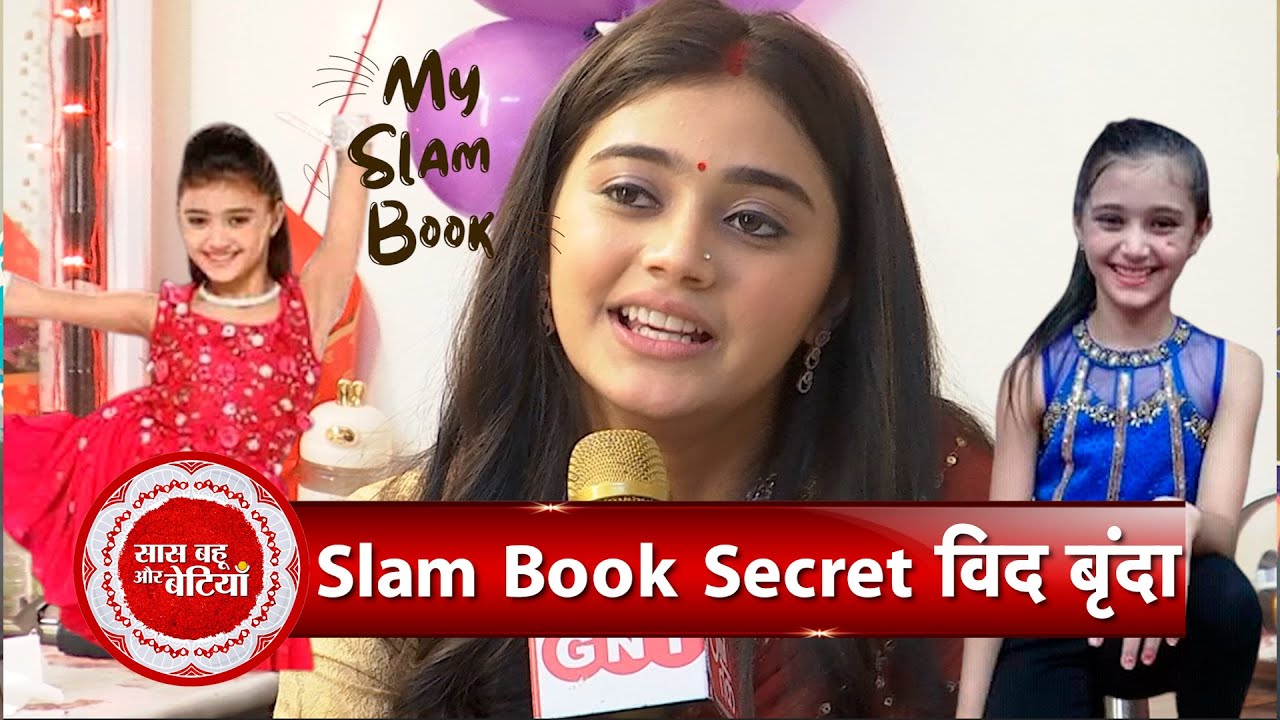 Slam Book Secrets with Chhathi Maiyya Ki Bitiya’s Vaishnavi aka Brinda Dahal| Saas Bahu Aur Betiyaan