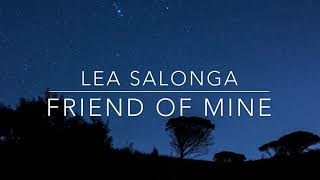 Friend of Mine (w/Lyrics)by Lea Salonga
