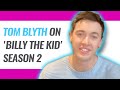 Tom Blyth on &#39;Billy the Kid&#39; Season 2 and Returning to the &#39;Hunger Games&#39;: &#39;We&#39;re All Up For It&#39;