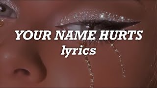 The story and meaning of the song 'Your Name Hurts - Hailee