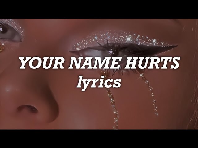 Hailee Steinfeld - Your Name Hurts (Lyrics) 