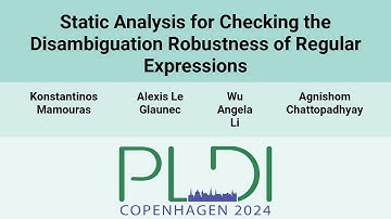 [PLDI24] Static Analysis for Checking the Disambiguation Robustness of Regular Expressions