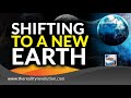 Shifting To A New Earth