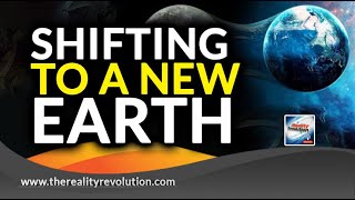 Shifting To A New Earth