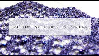 2023 Lace Lovers Club: 1. Floriade Intro