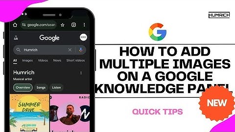 New Feature Alert: Adding Multiple Images on Google Knowledge Panels!