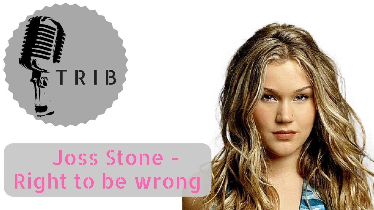 right to be wrong joss stone