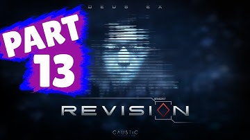 DEUS EX: Revision Walkthrough Part 13 "Triad War"
