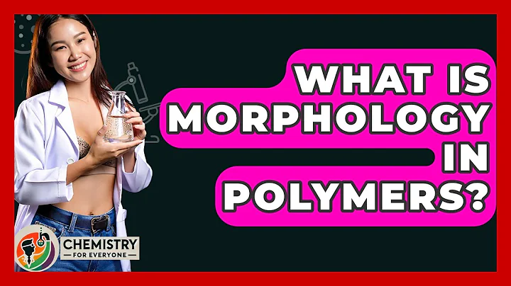 What Is Morphology In Polymers? - Chemistry For Everyone