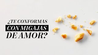 ¿Te conformas con migajas de amor? | Martha Debayle