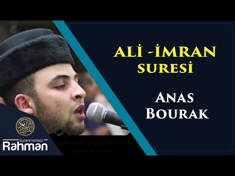 Anas Bourak - ALİ İMRAN Suresi