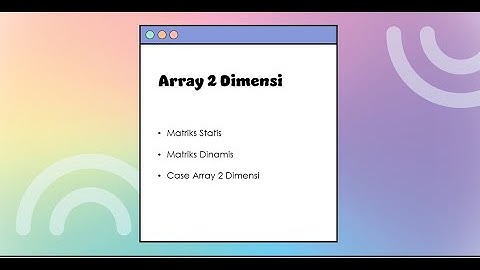 Array 2 Dimensi | Case
