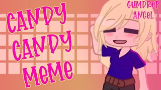 [FNAF] Candy Candy Meme ||Ft.Angel||