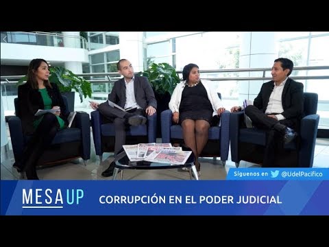 universidad del pacifico chile Mesa UP - Corrupción en el Poder Judicial