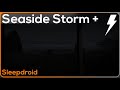  seaside storm rain sounds for sleeping lluvia rain waves wind thunder with a darker screen