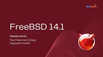 FreeBSD 14.1 Released: Top Features & Easy Upgrade Guide!